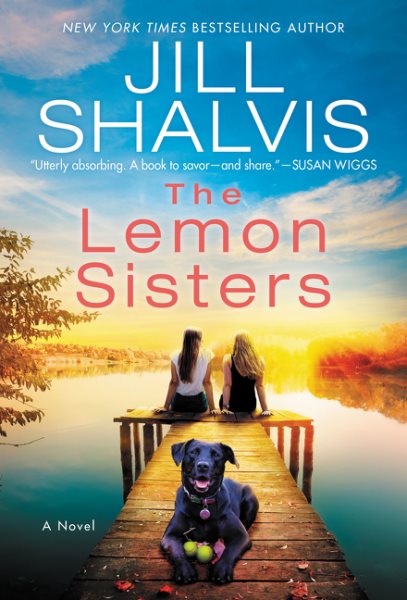 The Lemon Sisters: A Novel (The Wildstone Series, 3)