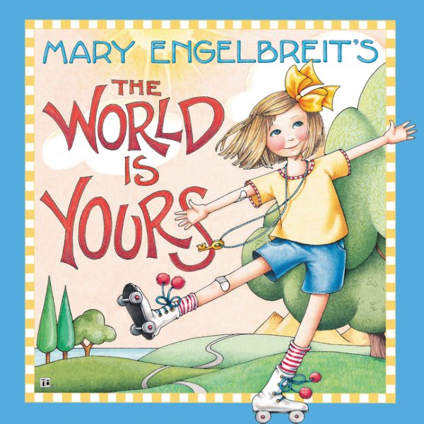 Mary Engelbreit’s The World Is Yours cover