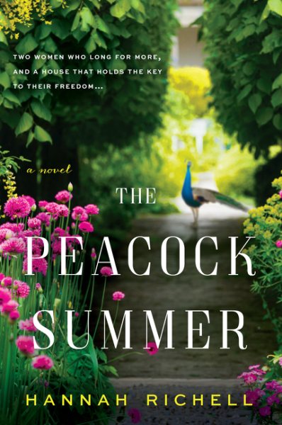 The Peacock Summer: A Novel