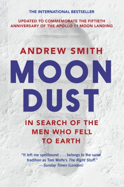 Moondust: In Search of the Men Who Fell to Earth cover