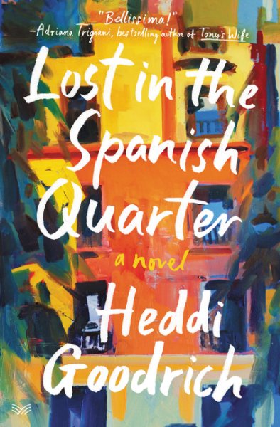 Lost in the Spanish Quarter: A Novel cover