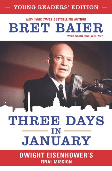 Three Days in January: Young Readers’ Edition: Dwight Eisenhower's Final Mission cover