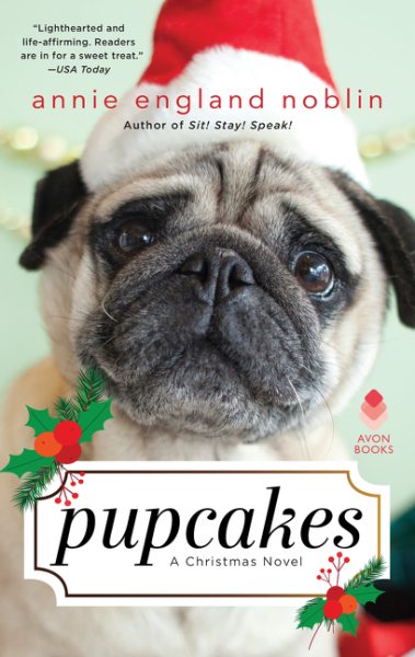 Pupcakes: A Christmas Novel cover