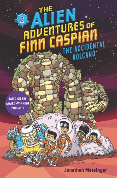 The Alien Adventures of Finn Caspian #2: The Accidental Volcano cover