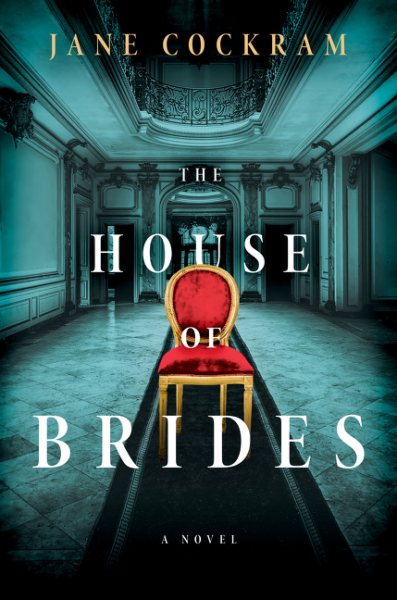 The House of Brides: A Novel cover