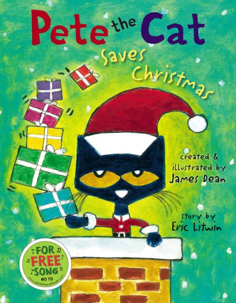 Pete the Cat Saves Christmas: A Christmas Holiday Book for Kids cover