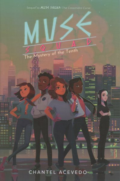 Muse Squad: The Mystery of the Tenth (Muse Squad, 2)