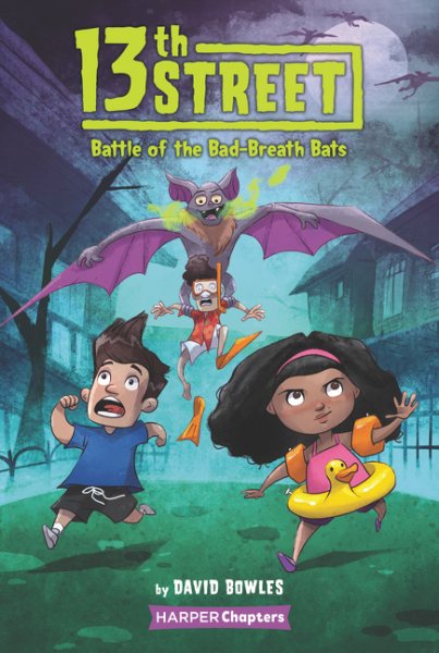 13th Street #1: Battle of the Bad-Breath Bats cover