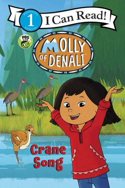 Molly of Denali: Crane Song (I Can Read Level 1) cover