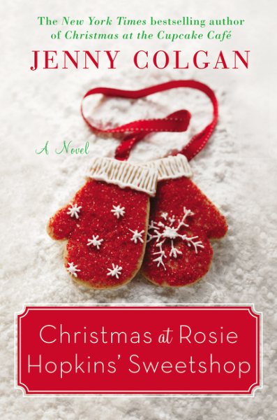 Christmas at Rosie Hopkins' Sweetshop: A Novel cover