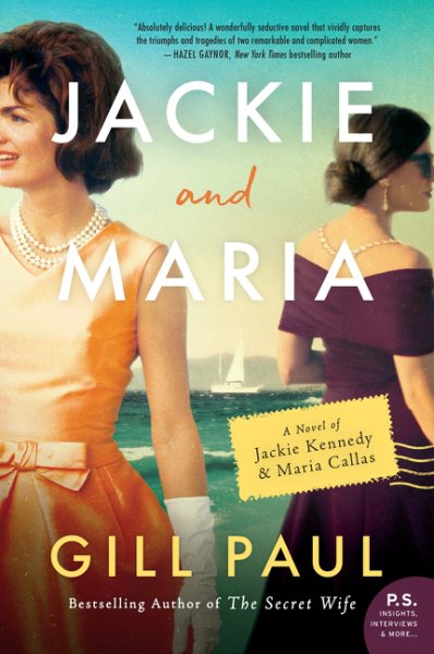 Jackie and Maria: A Novel of Jackie Kennedy & Maria Callas cover