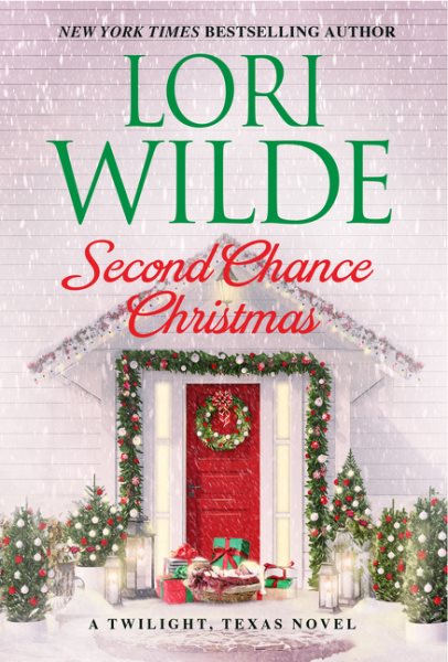 Second Chance Christmas: A Twilight, Texas Novel (Twilight, Texas, 12) cover