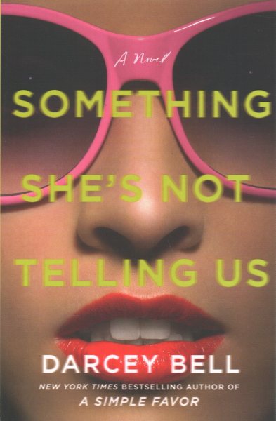 Something She's Not Telling Us: A Novel cover