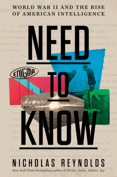 Need to Know: World War II and the Rise of American Intelligence cover