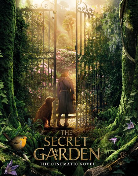 The Secret Garden: The Cinematic Novel (The Secret Garden Movie) cover