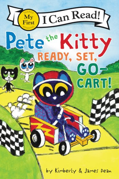 Pete the Kitty: Ready, Set, Go-Cart! (My First I Can Read) cover
