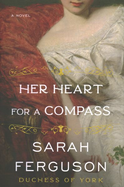 Her Heart for a Compass: A Novel cover