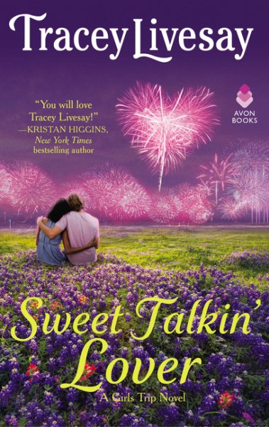 Sweet Talkin' Lover: A Girls Trip Novel cover