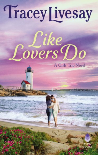 Like Lovers Do: A Girls Trip Novel cover