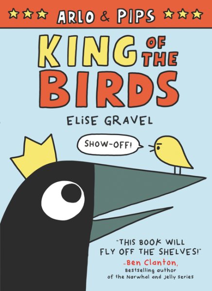 Arlo & Pips: King of the Birds (Arlo & Pips, 1) cover