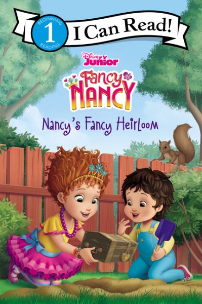 Disney Junior Fancy Nancy: Nancy’s Fancy Heirloom (I Can Read Level 1) cover