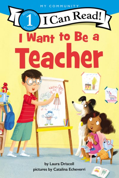 I Want to Be a Teacher (I Can Read Level 1) cover
