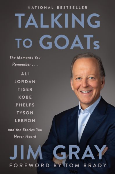 Talking to GOATs: The Moments You Remember and the Stories You Never Heard cover