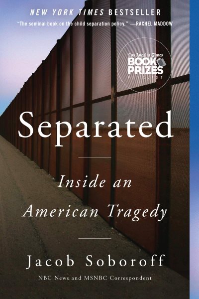 Separated: Inside an American Tragedy cover