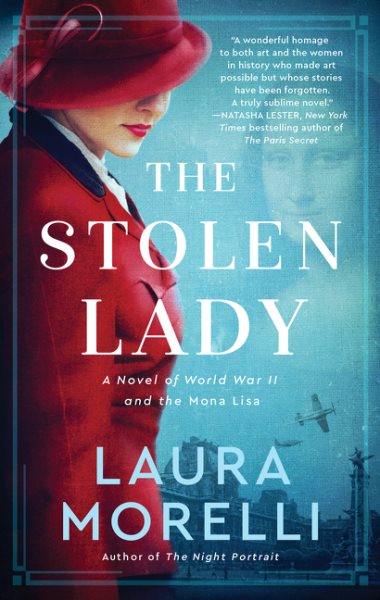 The Stolen Lady: A Novel of World War II and the Mona Lisa cover