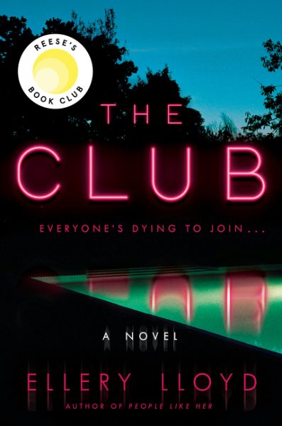The Club: A Reese Witherspoon Book Club Pick cover