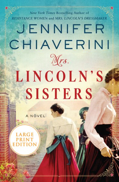 Mrs. Lincoln's Sisters: A Novel cover