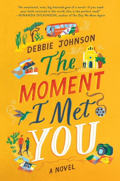 The Moment I Met You: A Novel cover