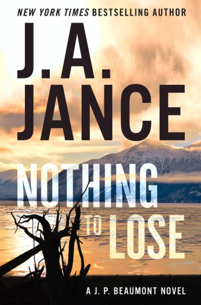 Nothing to Lose: A J.P. Beaumont Novel (J. P. Beaumont, 25) cover