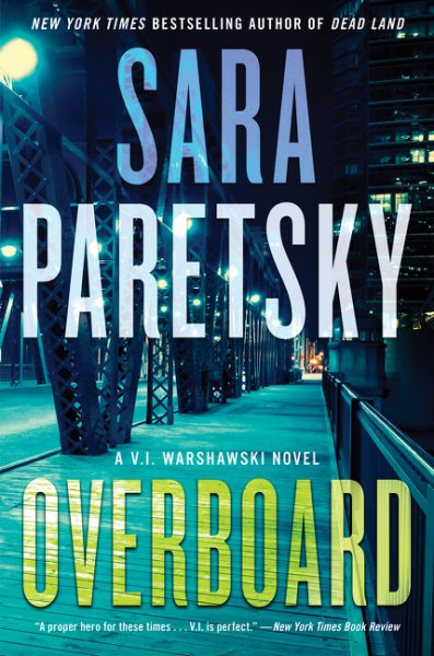 Overboard: A Novel (V.I. Warshawski Novels, 22)