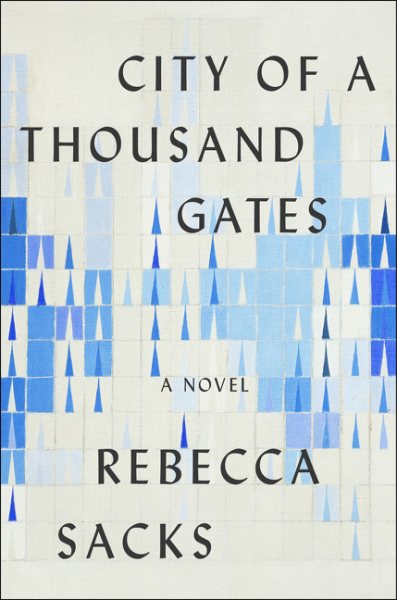 City of a Thousand Gates: A Novel cover