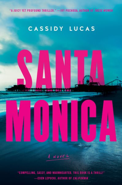 Santa Monica: A Novel cover