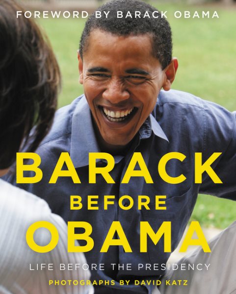 Barack Before Obama: Life Before the Presidency cover