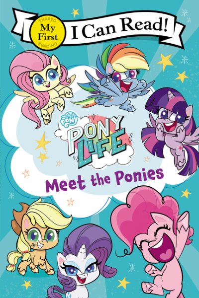 My Little Pony: Pony Life: Meet the Ponies (My First I Can Read) cover