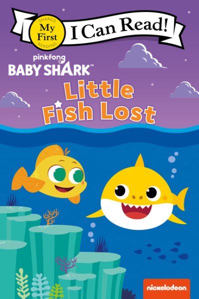 Baby Shark: Little Fish Lost (My First I Can Read) cover