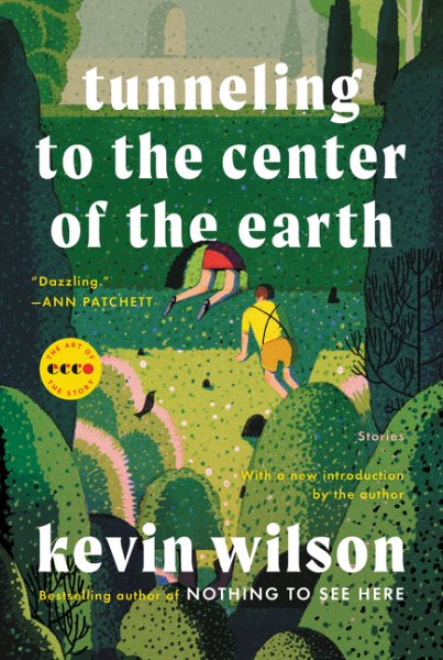 Tunneling to the Center of the Earth: Stories (Art of the Story) cover