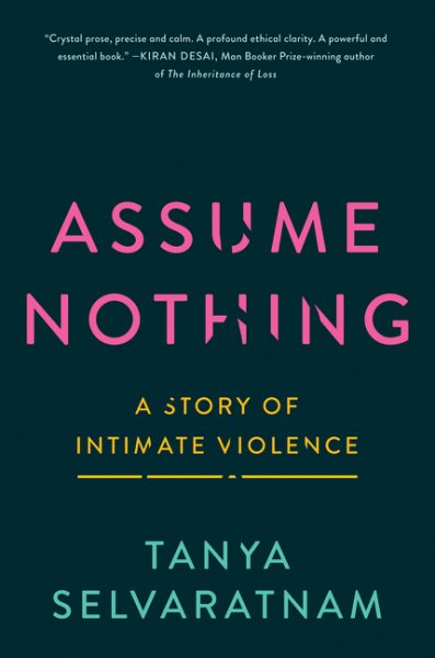 Assume Nothing: A Story of Intimate Violence cover