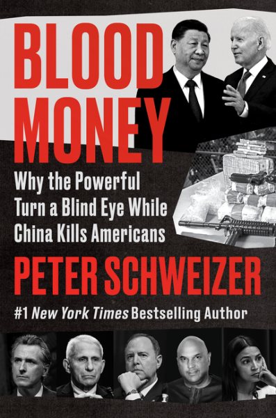 Blood Money: Why the Powerful Turn a Blind Eye While China Kills Americans cover