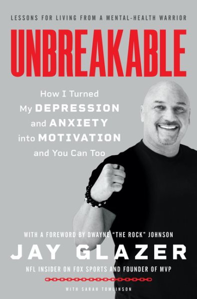 Unbreakable: How I Turned My Depression and Anxiety into Motivation and You Can Too cover