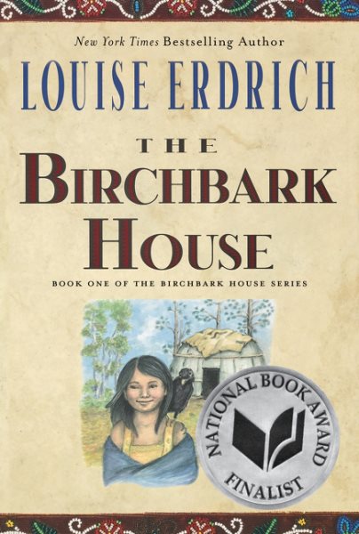The Birchbark House (Birchbark House, 1) cover