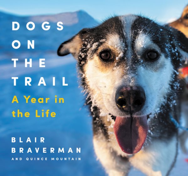 Dogs on the Trail: A Year in the Life cover