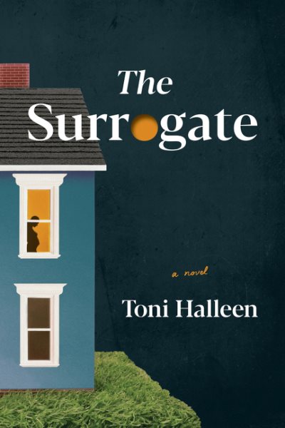 The Surrogate: A Novel