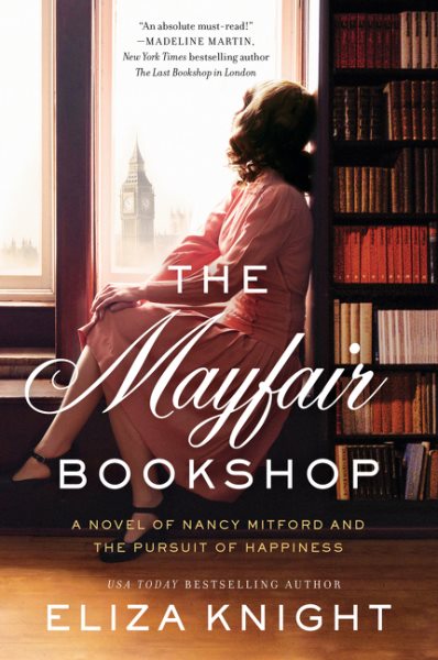 The Mayfair Bookshop: A Novel of Nancy Mitford and the Pursuit of Happiness cover