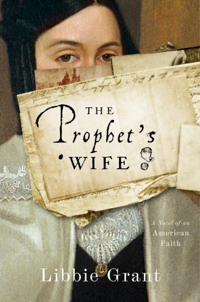 The Prophet's Wife: A Novel of an American Faith cover