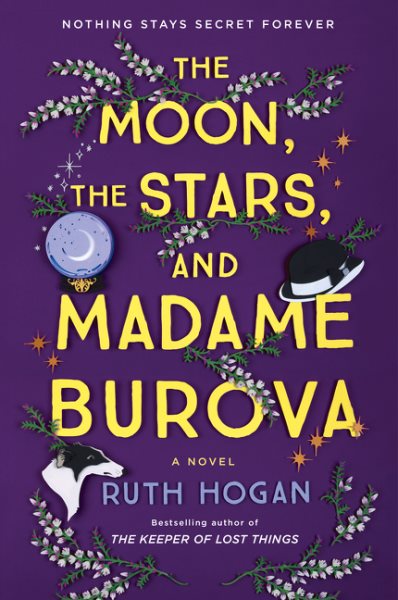 The Moon, the Stars, and Madame Burova: A Novel cover