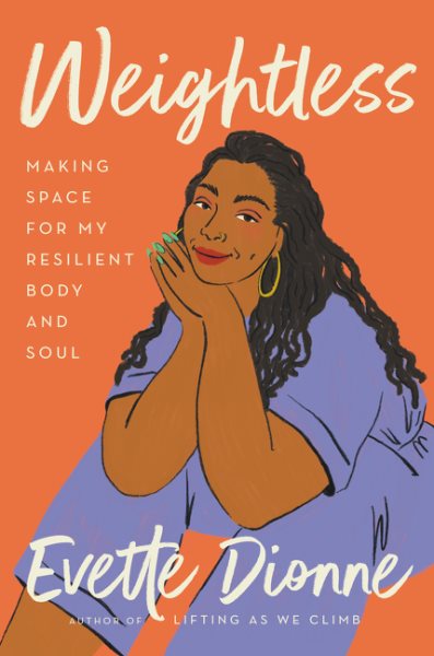 Weightless: Making Space for My Resilient Body and Soul cover